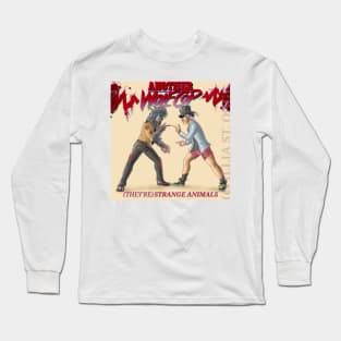 Another WolfCop: (They're) Strange Animals Long Sleeve T-Shirt